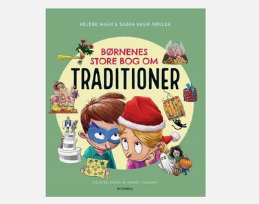 Børnenes store bog om traditioner 