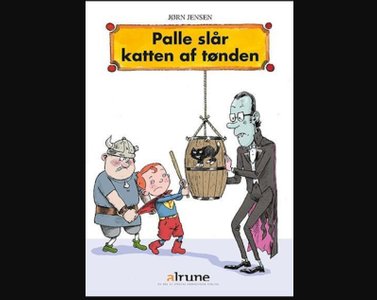 Palle slår katten af tønden fastelavnsbog af Jørn Jensen
