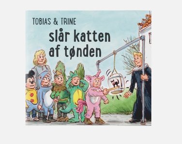 Tobias og Trine slår katte af tønden fastelavnsbog af Malene Fenger-Grøndahl 